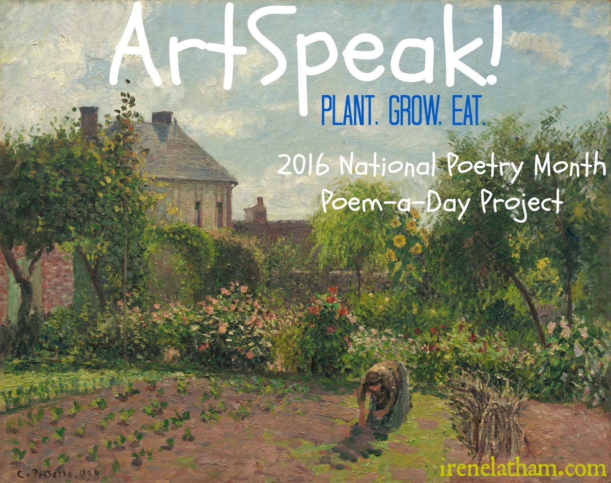2016 ArtSpeak: Plant. Grow. Eat.